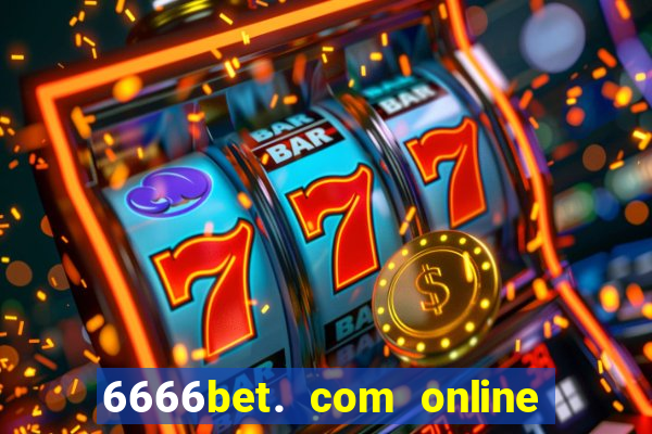 6666bet. com online slots casino