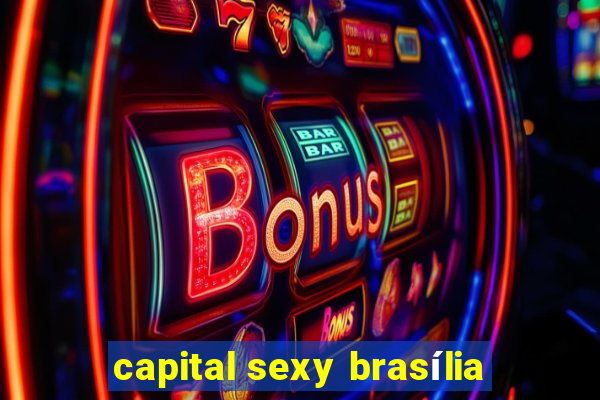 capital sexy brasília