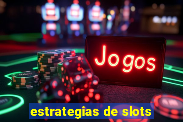 estrategias de slots