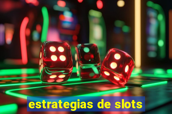 estrategias de slots