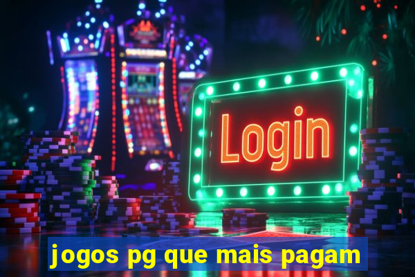 jogos pg que mais pagam