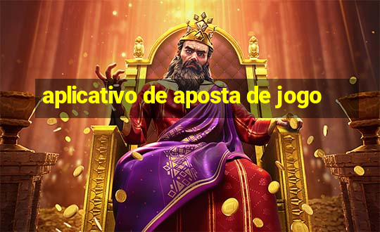 aplicativo de aposta de jogo