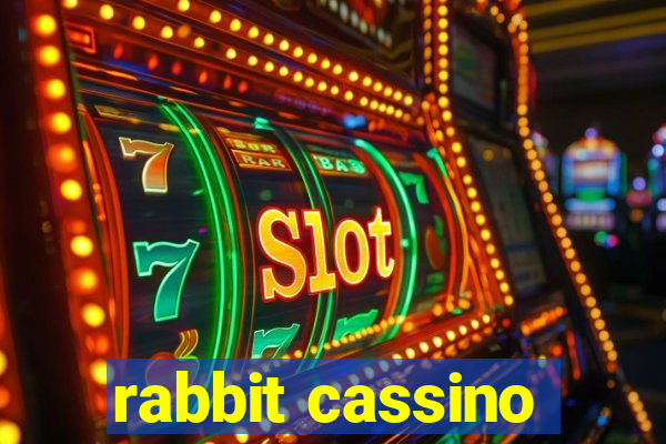 rabbit cassino