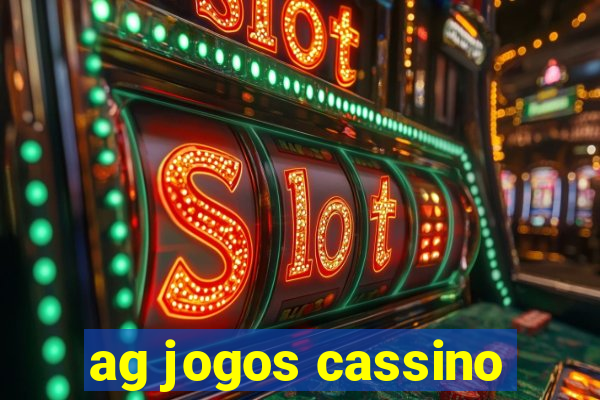 ag jogos cassino