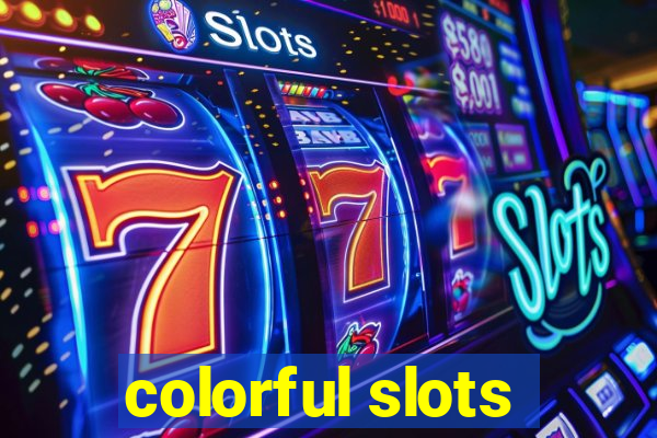 colorful slots