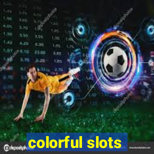 colorful slots