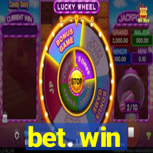 bet. win