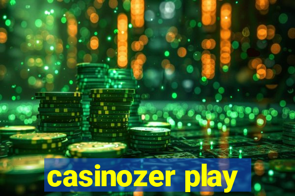 casinozer play