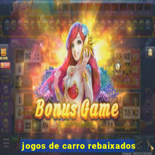 jogos de carro rebaixados