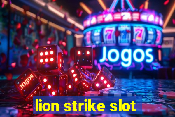 lion strike slot