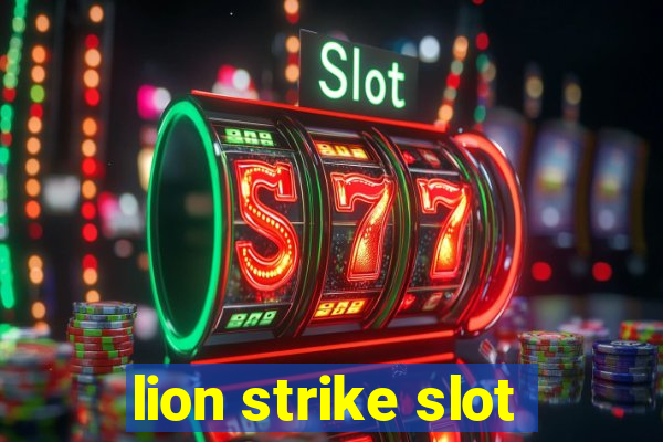 lion strike slot