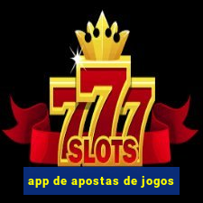 app de apostas de jogos