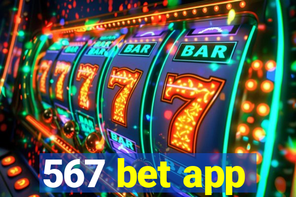 567 bet app