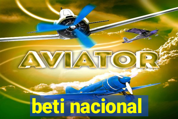 beti nacional