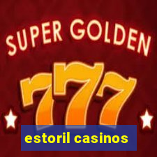 estoril casinos