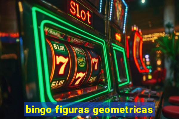 bingo figuras geometricas