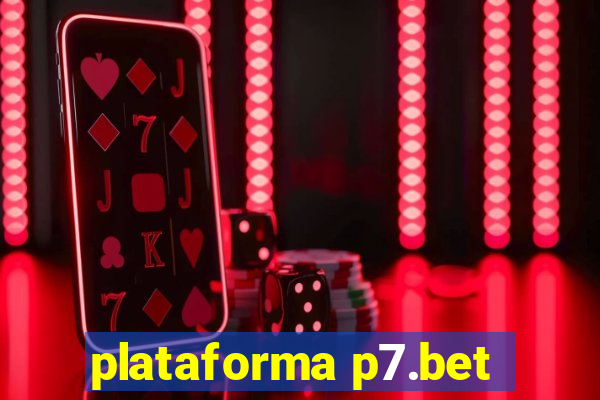 plataforma p7.bet