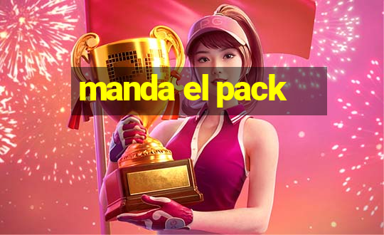 manda el pack