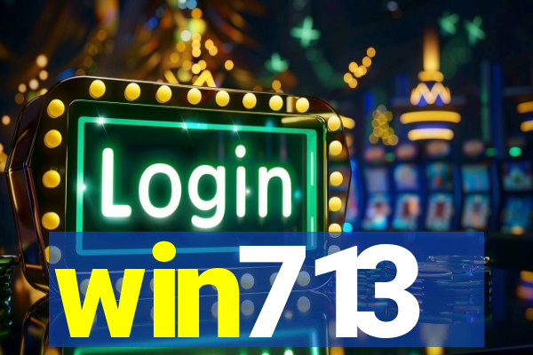 win713