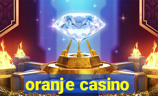 oranje casino