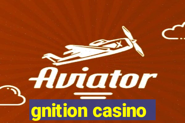 gnition casino