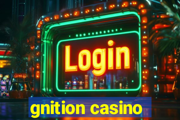 gnition casino