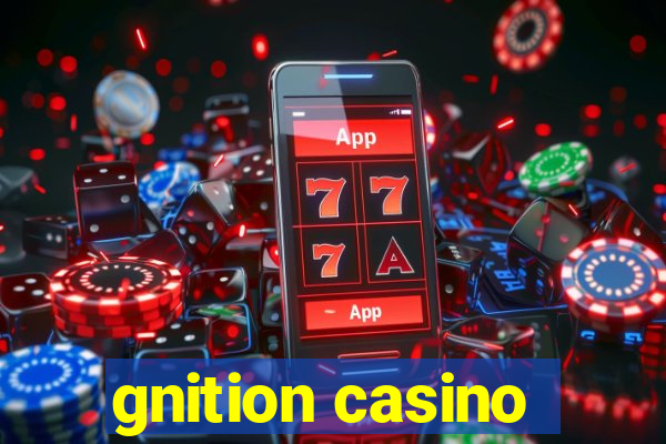 gnition casino