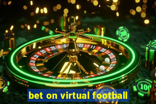 bet on virtual football