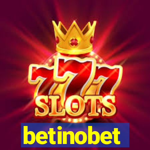 betinobet