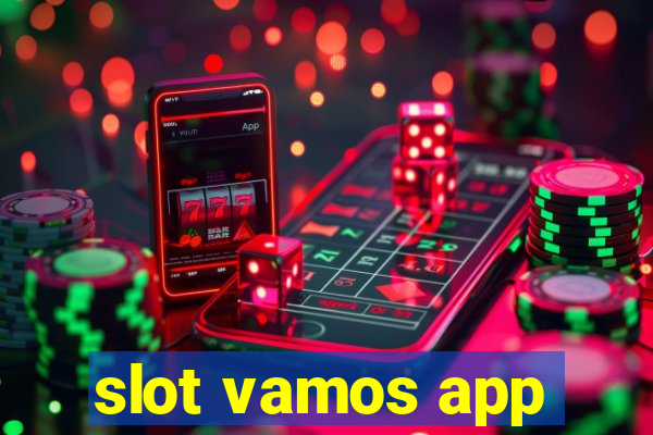 slot vamos app