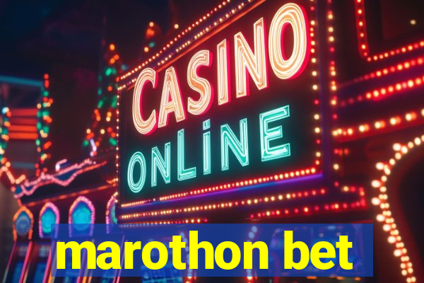 marothon bet