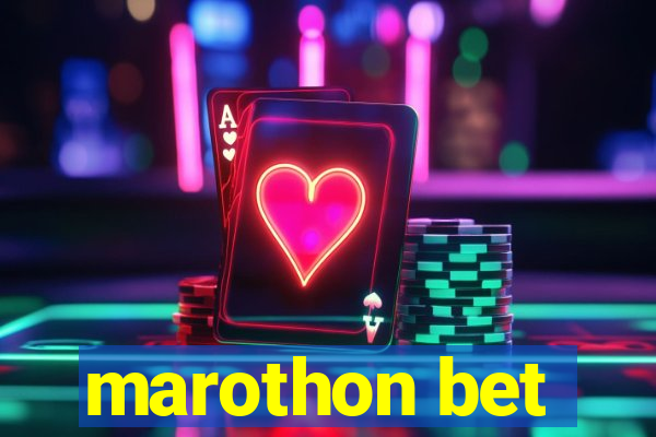 marothon bet