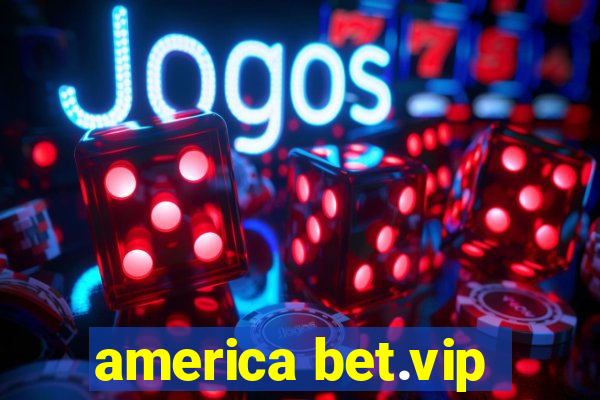 america bet.vip