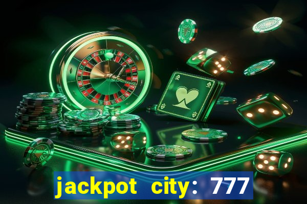 jackpot city: 777 card games