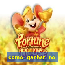 como ganhar no fortune mouse