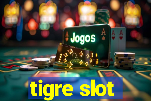 tigre slot