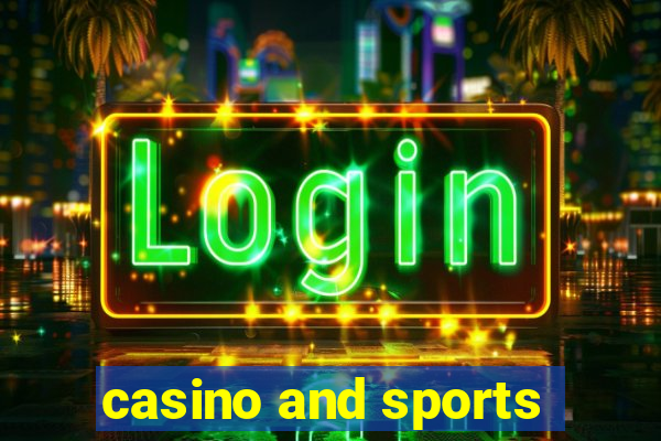 casino and sports