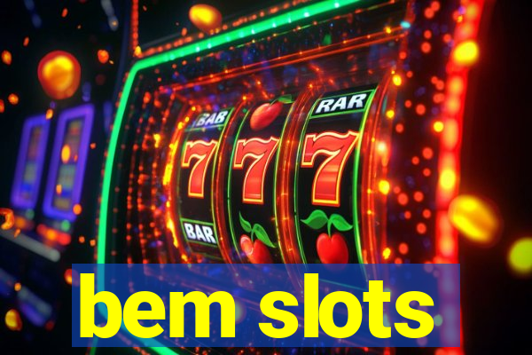 bem slots