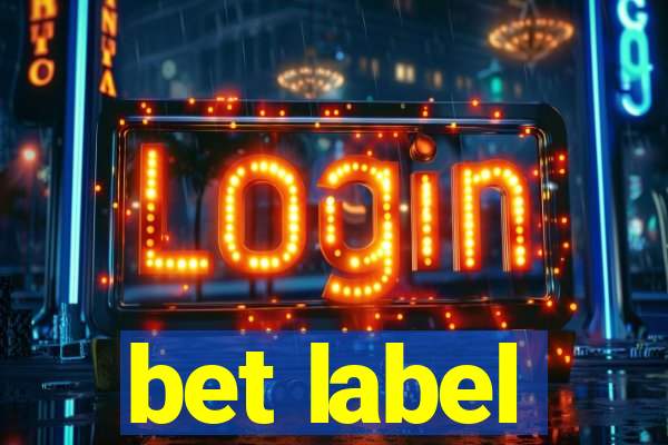 bet label