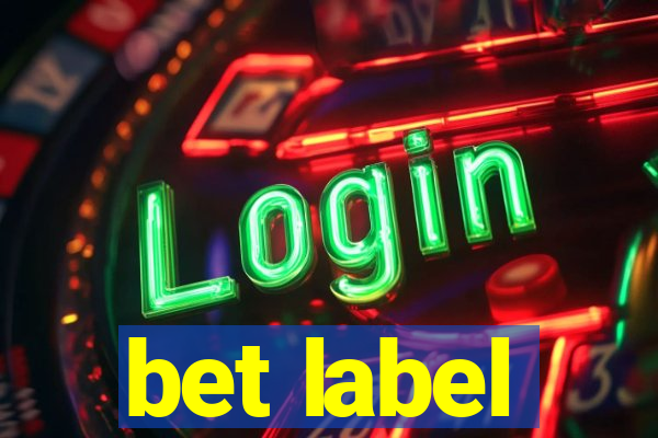 bet label