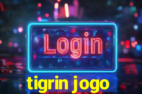 tigrin jogo