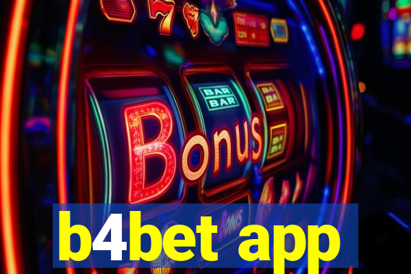 b4bet app