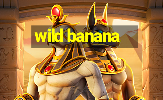 wild banana