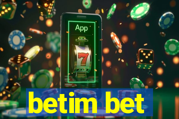 betim bet