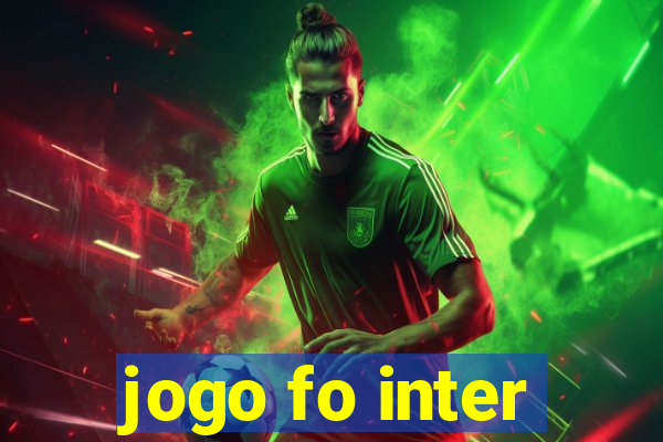 jogo fo inter