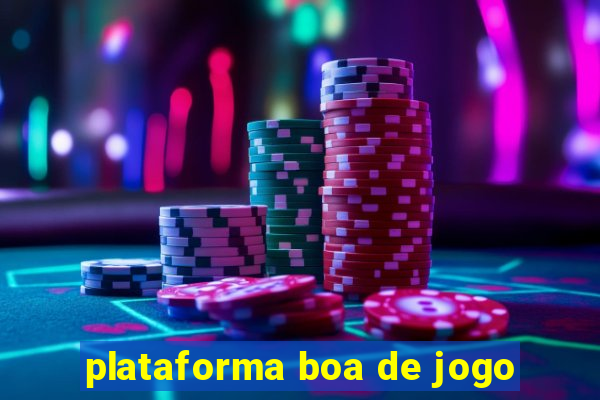 plataforma boa de jogo