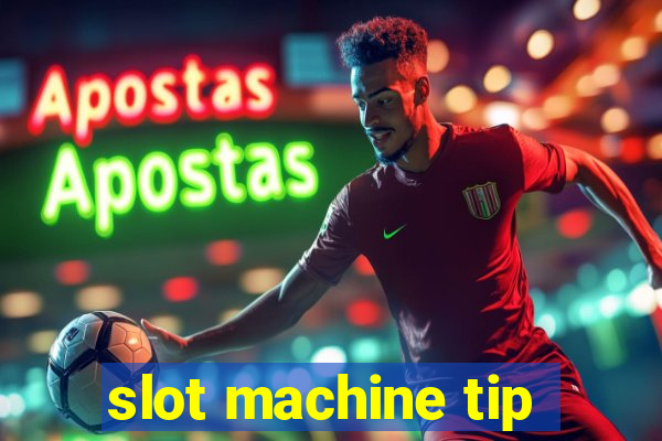 slot machine tip