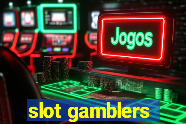 slot gamblers