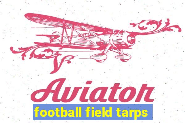 football field tarps