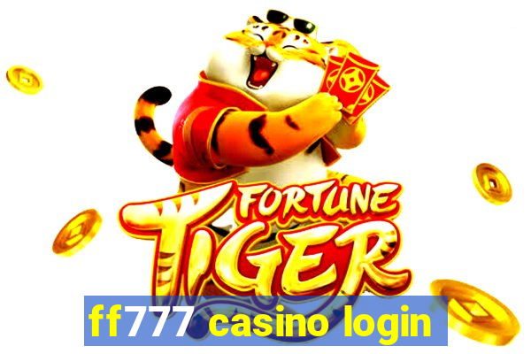 ff777 casino login